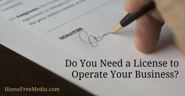 Do You Need a License to Operate Your Business?