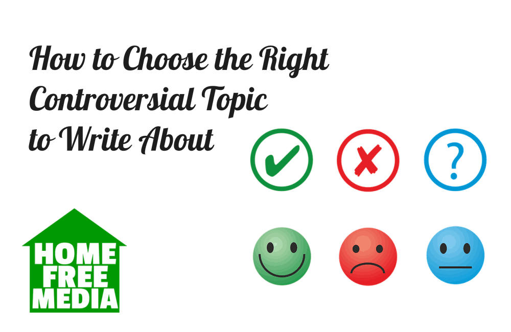How to Choose the Right Controversial Topic to Write About