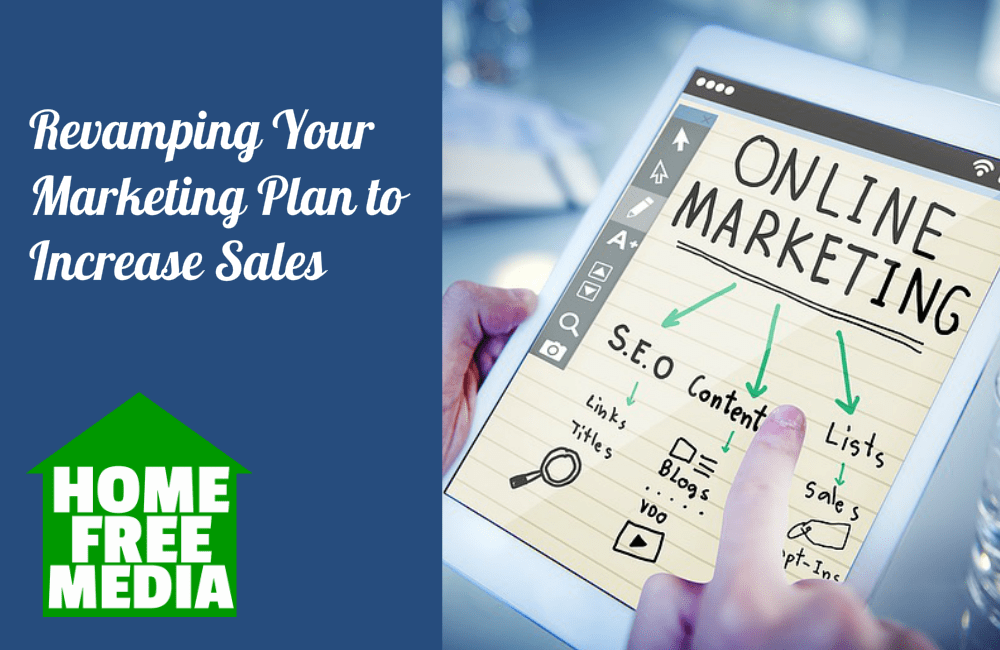 Revamping Your Marketing Plan to Increase Sales