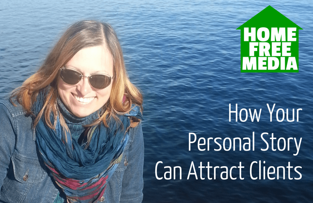 How Your Personal Story Can Attract Clients