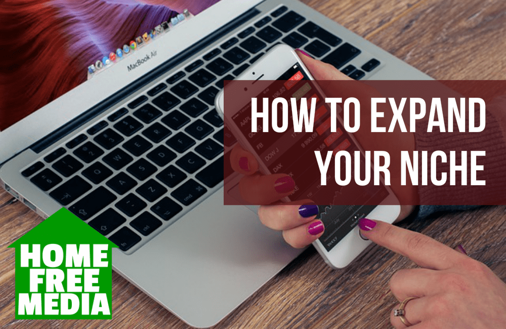 How to Expand Your Niche