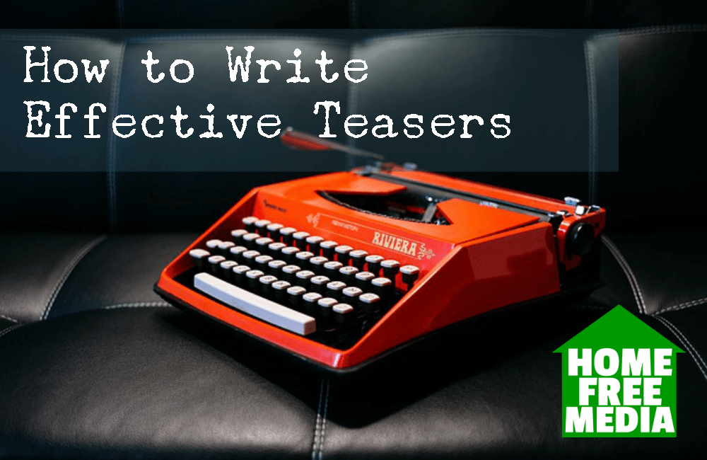 How to Write Effective Teasers