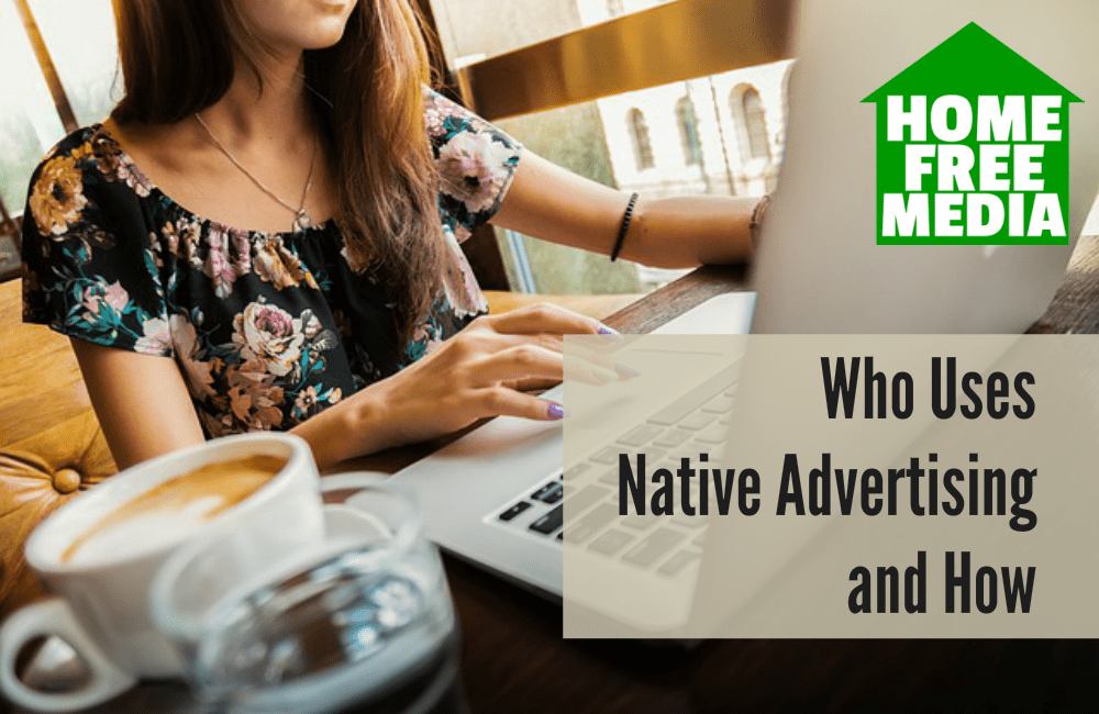 Who Uses Native Advertising and How