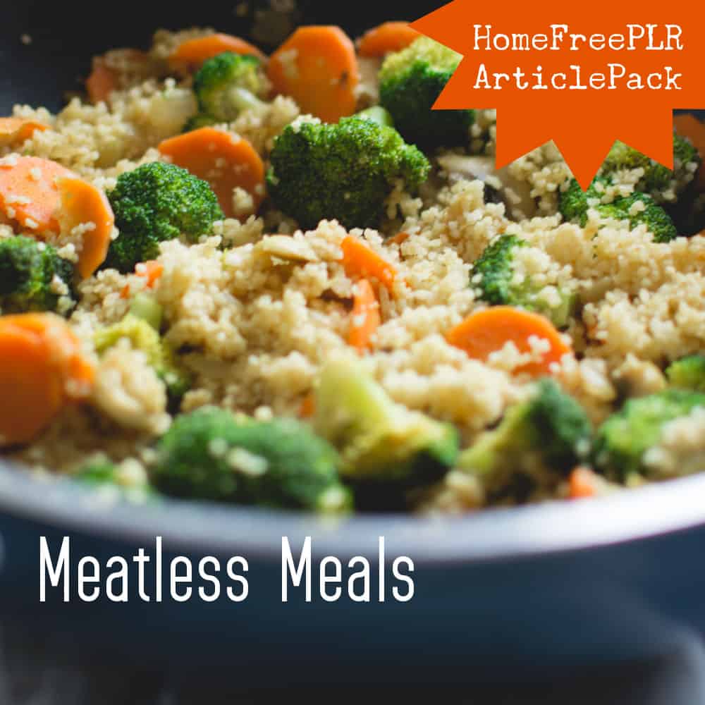 Meatless Meals PLR Article Pack