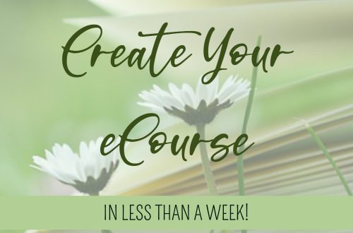 create your ecourse in less than a week