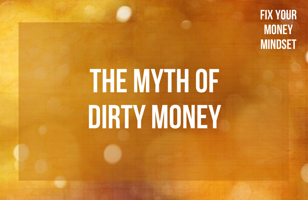 myth of dirty money